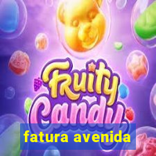 fatura avenida